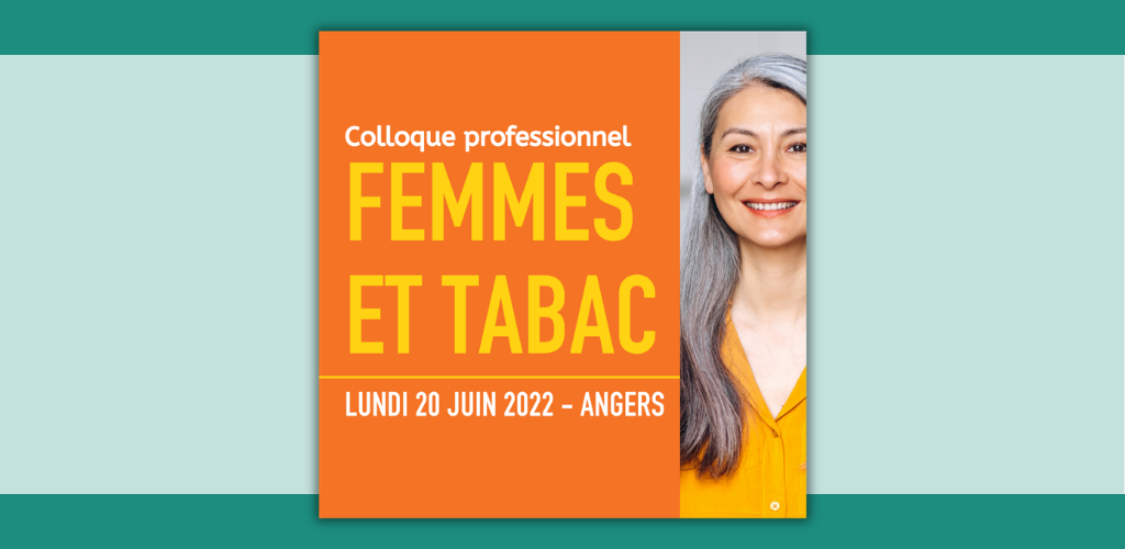 Conférences du colloque Femmes & Tabac