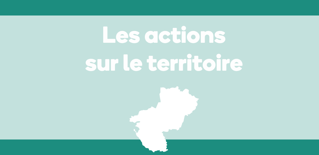 Actions sur le territoire