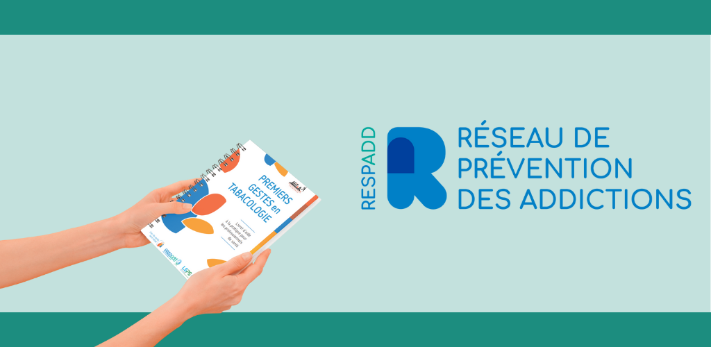 Premiers gestes en tabacologie : un livret pratique du RESPADD